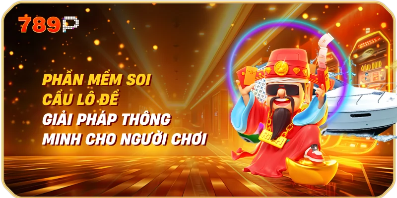 Phần mềm soi cầu lô đề
